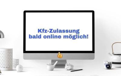 KFZ-Zulassung bald online möglich